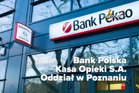 Prace kontrolno-pomiarowe w banku Bank Polska Kasa Opieki S.A. Oddział w Poznaniu - Videotekst Poznań - Wiesław Czyż